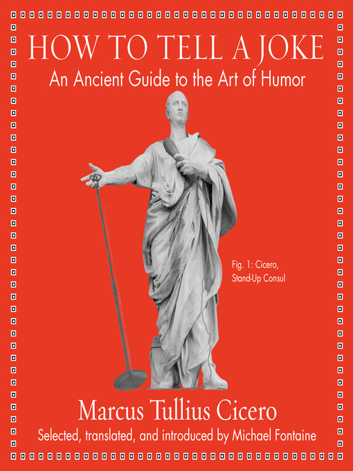 Title details for How to Tell a Joke by Marcus Tullis Ciccero - Available